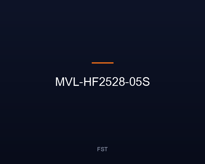MVL-HF2528-05S