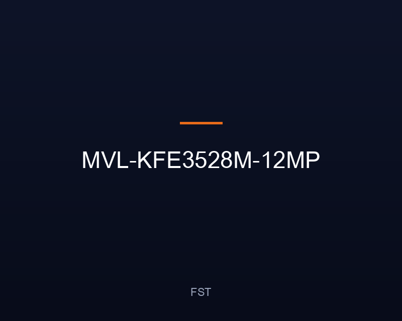MVL-KFE3528M-12MP