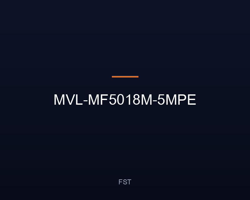 MVL-MF5018M-5MPE