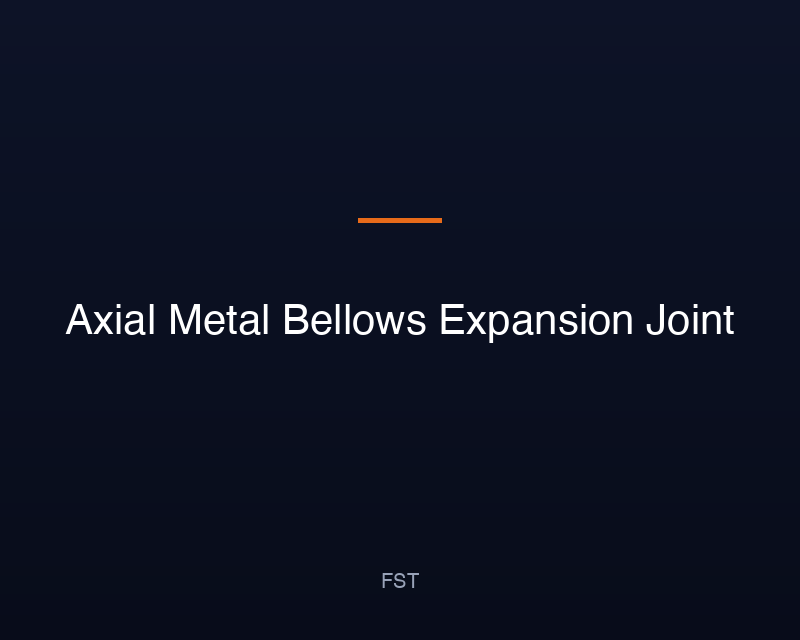 Axial Metal Bellows Expansion Joint