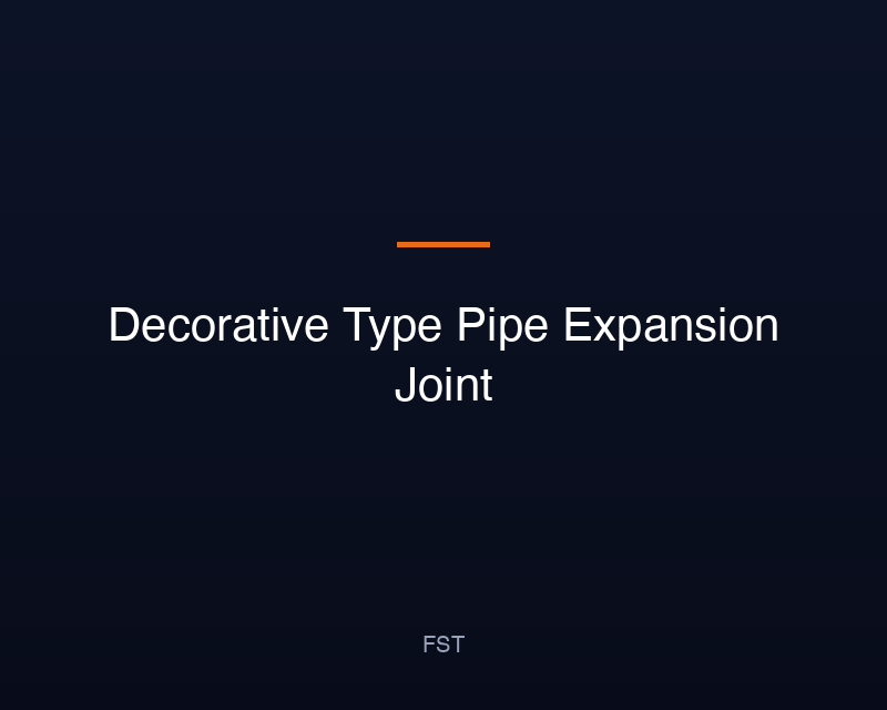 Decorative Type Pipe Expansion Joint