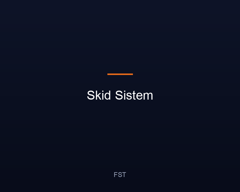 Skid Sistem